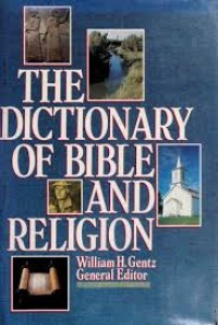 Image of The Dictionary of Bible and religion / William H. Gentz, editor.