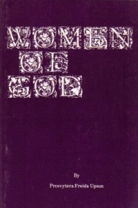 Image of Women of God/ by Presvytera Freida Upson